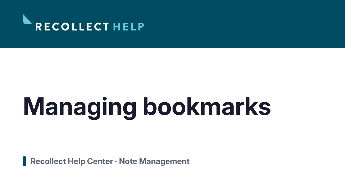 Managing bookmarks · Recollect Help Center
